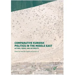 Comparative Kurdish Politics in the Middle East, Fachbücher von Emel Elif Tugdar, Serhun Al, Elif Tugdar, Al