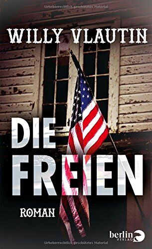 Willy Vlautin - Die Freien: Roman - Preis vom 19.10.2026 19:33:35 h