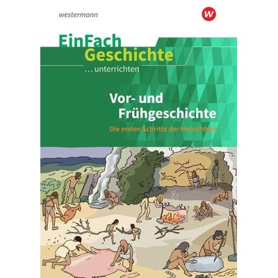 EinFach Geschichte ...unterrichten, Taschenbuch von Oliver Satter, Schöningh Verlag in Westermann Bildungsmedien, 978-3-14-024746-7