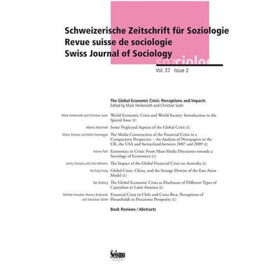 Die globale Wirtschaftskrise: Wahrnehmungen und Auswirkungen (The Global Economic Crisis: Perceptions and Impacts), Taschenbuch von , Seismo Verlag,
