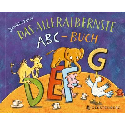 Das alleralbernste ABC-Buch, Gebundene Ausgabe von Daniela Kulot, Gerstenberg, 978-3-8369-6156-1