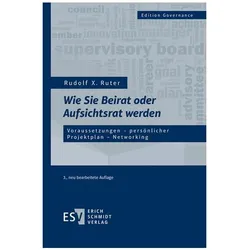 Wie Sie Beirat oder Aufsichtsrat werden, Fachbücher von Rudolf X. Ruter