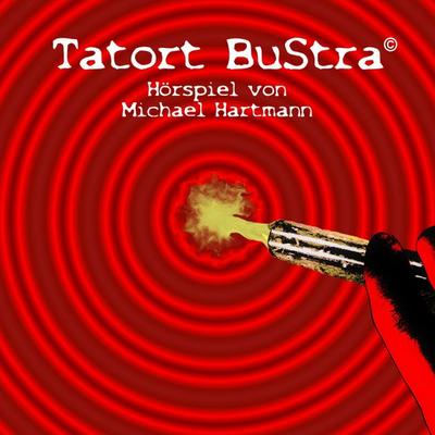 Tatort BuStra - Michael Hartmann, Audio, 9783962461447
