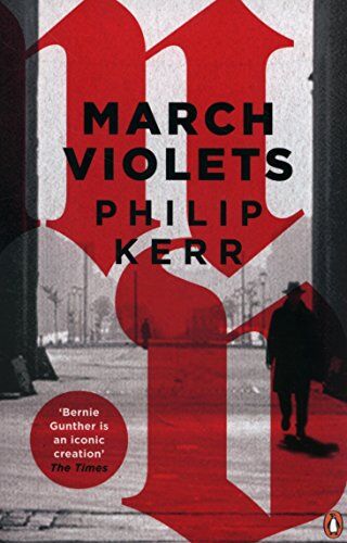 Philip Kerr - March Violets: Berlin Noir 1 (Bernie Gunther) - Preis vom 16.10.2026 11:41:07 h