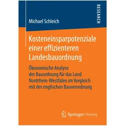 Kosteneinsparpotenziale einer effizienteren Landesbauordnung, Fachbücher von Michael Schleich