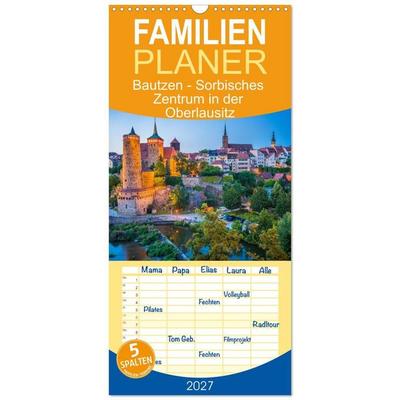 Familienplaner 2027 - Bautzen - Sorbisches Zentrum in der Oberlausitz mit 5 Spalten (Wandkalender, 21 x 45 cm) CALVENDO