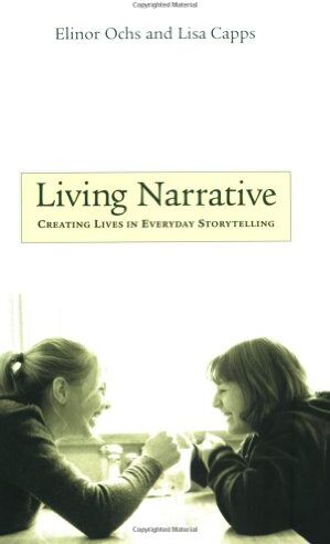 Elinor Ochs - Living Narrative: Creating Lives in Everyday Storytelling - Preis vom 30.09.2026 09:01:18 h