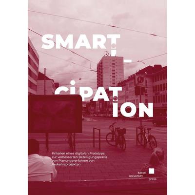 Smarticipation, Taschenbuch von Nicole Raddatz, Kassel University Press, 978-3-7376-1197-8