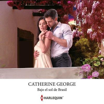 Bajo el sol de Brasil - Catherine George, Audio, 9788410749740