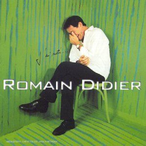 ROMAIN DIDIER - J'ai Notü... - Preis vom 17.10.2026 19:25:27 h