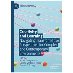 Creativity and Learning, Fachbücher von Luciana Dantas de Paula, Andreia Valquaresma, Tamara K. Rodney