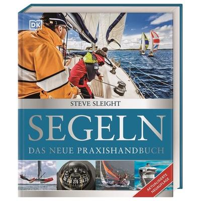 Segeln, Gebundene Ausgabe von Steve Sleight, DK Verlag Dorling Kindersley