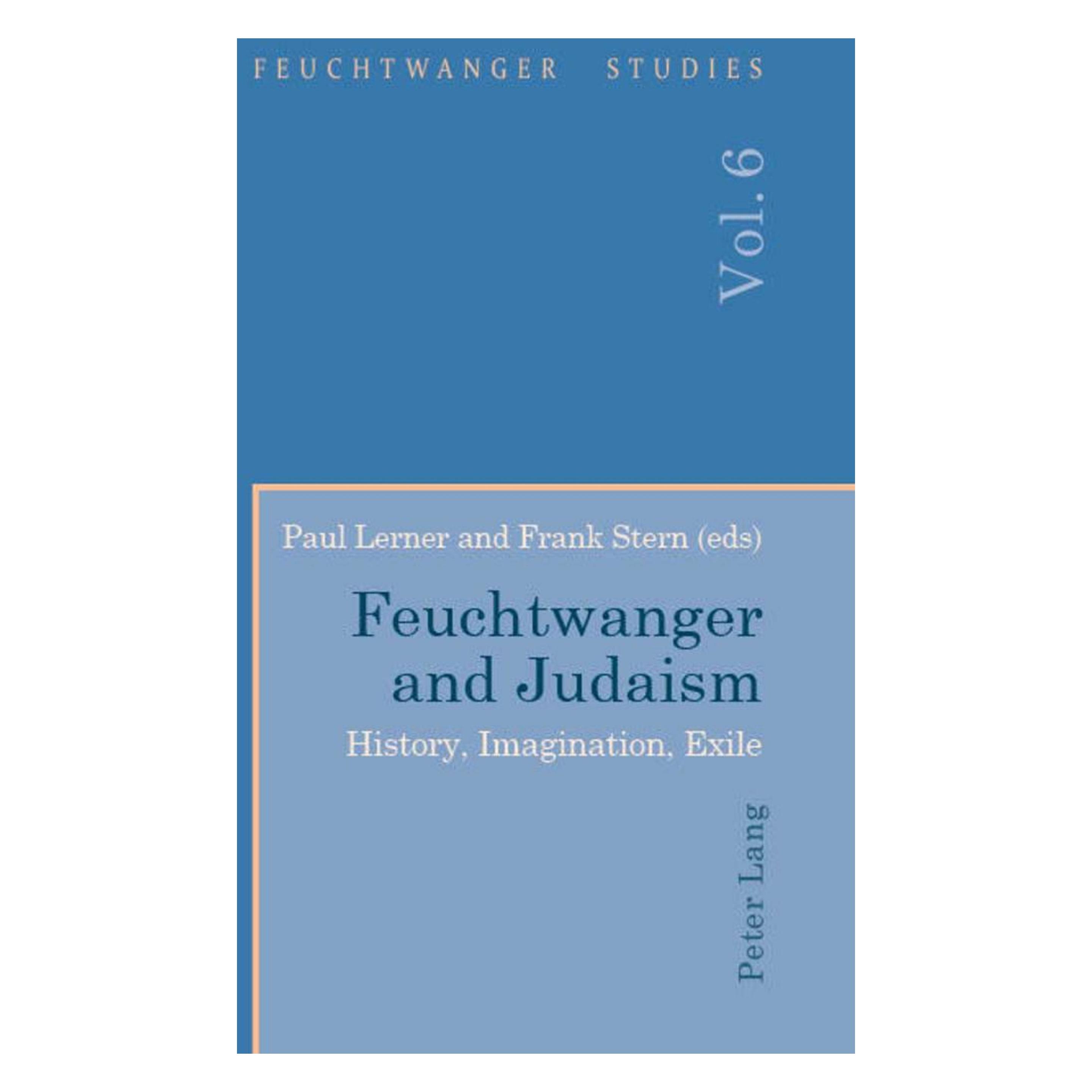 Peter Lang Feuchtwanger and Judaism (Englisch, Softcover, Frank Stern, Ian Wallace, Paul Lerner) (54576746)