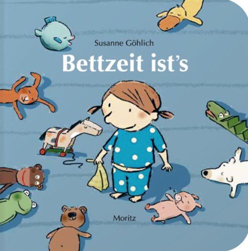 Susanne Göhlich - Bettzeit ist's: Pappbilderbuch - Preis vom 13.10.2026 11:25:28 h