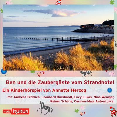 Ben und die Zaubergäste vom Strandhotel - Annette Herzog, Audio, 4251535795329