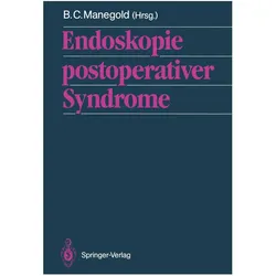 Endoskopie postoperativer Syndrome, Fachbücher von B. C. Manegold, C Manegold