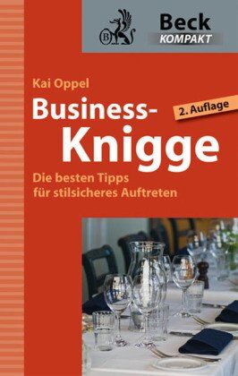 Kai Oppel - Business Knigge: Die besten Tipps für stilsicheres Auftreten - Preis vom 30.09.2026 09:01:18 h