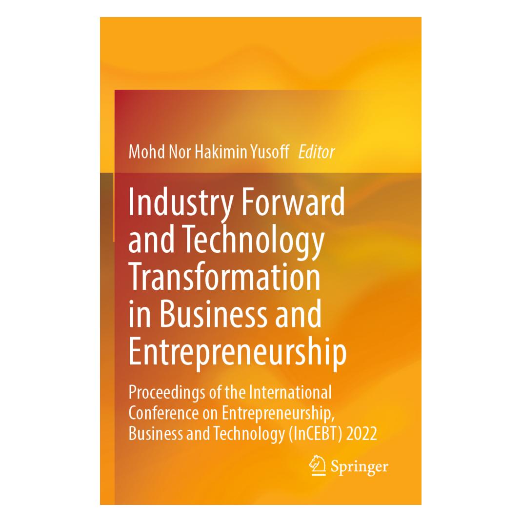 Springer Industry Forward and Technology Transformation in Business and Entrepreneurship (Englisch, Softcover, Mohd Nor Hakimin Yusoff) (57093831)
