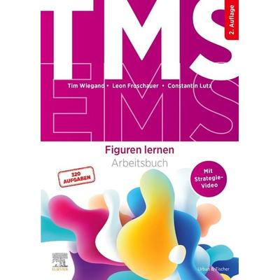 TMS und EMS - Figuren lernen, Taschenbuch von Tim Wiegand,Leon Froschauer,Constantin Lutz, Urban & Fischer in Elsevier, 978-3-437-41295-0