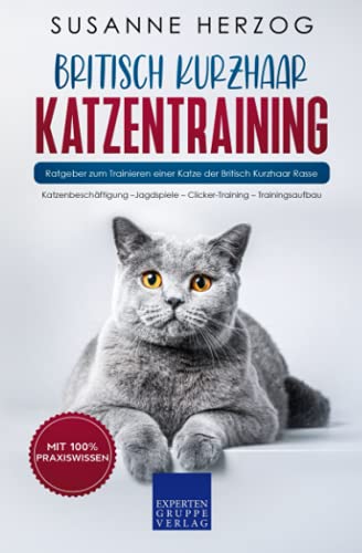 Susanne Herzog - Britisch Kurzhaar Katzentraining: Ratgeber zum Trainieren einer Katze der Britisch Kurzhaar Rasse - Preis vom 09.10.2026 07:28:09 h