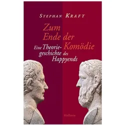 Zum Ende der Komödie, Fachbücher von Stephan Kraft