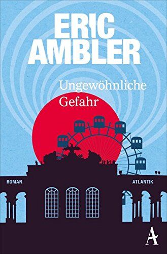 Eric Ambler - Ungewöhnliche Gefahr - Preis vom 02.10.2026 23:42:20 h