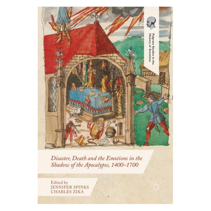 Palgrave Macmillan Uk Disaster, Death and the Emotions in the (Englisch, Hardcover, Charles Zika, Jennifer Spinks) (63289402)