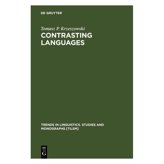 De Gruyter Krzeszowski:Contrasting Languages (67761224)