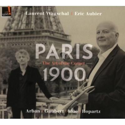 Paris 1900: Die Kunst der Trompete - Eric Aubier,Laurent Wagschal, CD