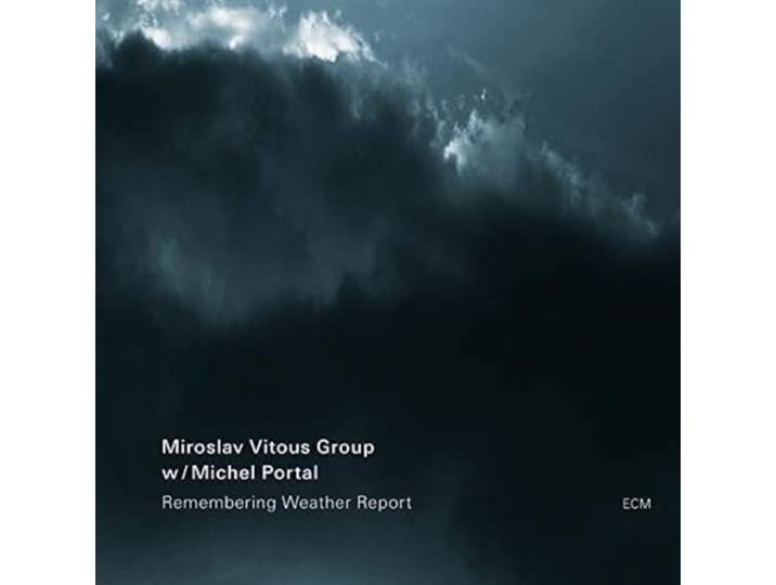 Vitous, Miroslav / Michel Portal - Remembering Weather Report
