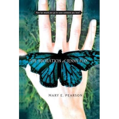 The Adoration of Jenna Fox, Gebundene Ausgabe von Mary E. Pearson, St. Martins Press-3PL, 978-0-8050-7668-4