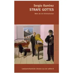 Strafe Gottes, Belletristik von Sergio Ramirez