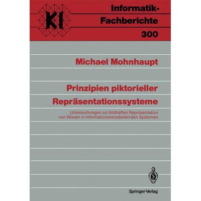 Prinzipien piktorieller Repräsentationssysteme, Taschenbuch von Michael Mohnhaupt, Springer Berlin, 978-3-540-55156-0