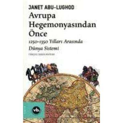 Avrupa Hegemonyasindan Önce, Taschenbuch von Janet Abu-Lughod, Vakifbank Kültür Yayinlari