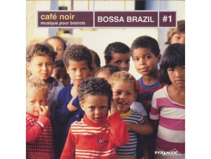 Cafe Noir: Bossa Brazil V.1