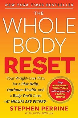 Simon & Schuster The Whole Body Reset by Stephen Perrine & Heidi Skolnik - Paperback Midlife Weight-Loss & Nutrition Guide, New York Times Bestseller