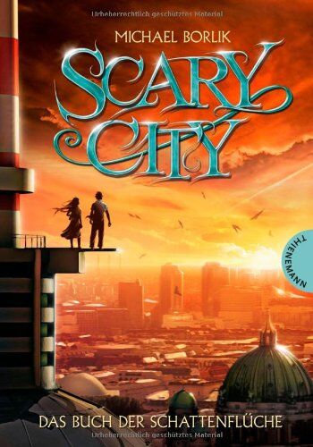 Michael Borlik - Scary City, Band 1: Das Buch der Schattenflüche, Scary City 1 - Preis vom 09.10.2026 07:28:09 h