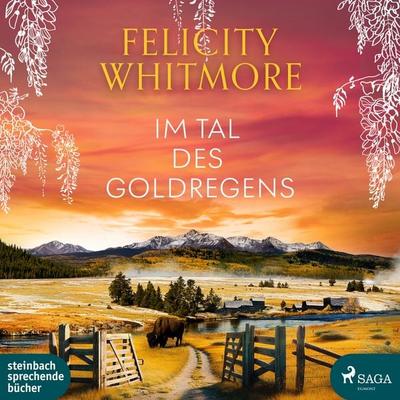 Im Tal des Goldregens - Felicity Whitmore, CD, 9783987361043