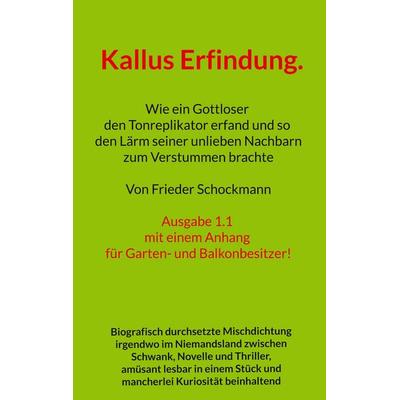 Kallus Erfindung., Taschenbuch von Frieder Schockmann, BoD – Books on Demand, 978-3-8192-7909-6