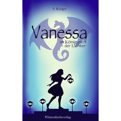 Vanessa im Königreich der Lichter, Taschenbuch von Sofie Krüger, Tredition, 978-3-347-81074-7
