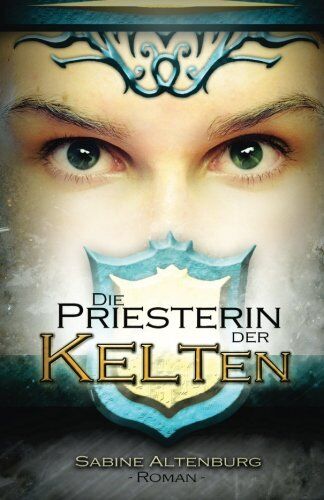 Sabine Altenburg - Die Priesterin der Kelten - Preis vom 10.10.2026 11:48:34 h
