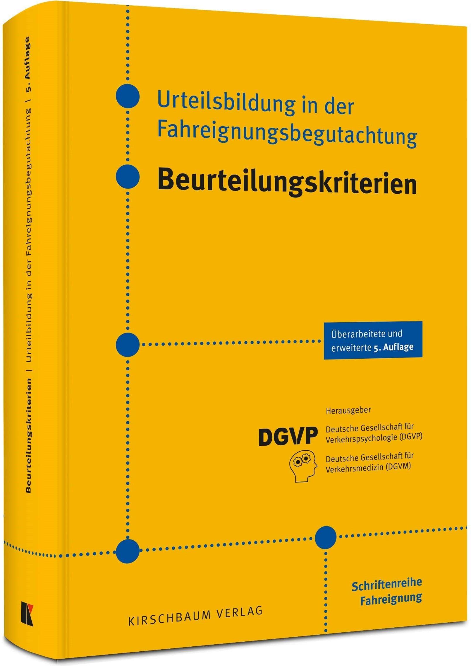 Beurteilungskriterien - Urteilsfindung in der Fahreignungsbe