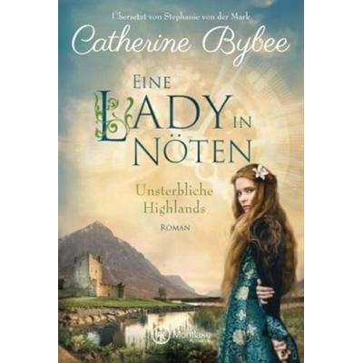 Eine Lady in Nöten, Taschenbuch von Catherine Bybee, Montlake Romance, 978-2-919808-45-8
