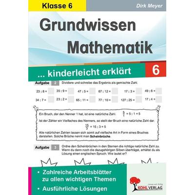 Grundwissen Mathematik / Klasse 6, Taschenbuch von Dirk Meyer, KOHL VERLAG Der Verlag mit dem Baum, 978-3-95513-845-5