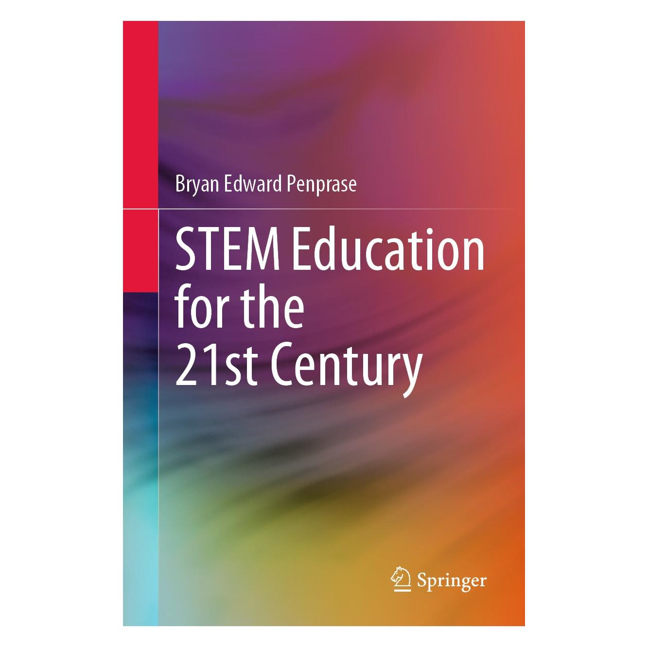 Springer STEM Education for the 21st Century (Englisch, Hardcover, Bryan Edward Penprase) (9783030416324)