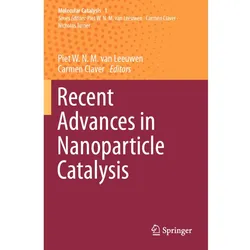 Recent Advances in Nanoparticle Catalysis, Fachbücher