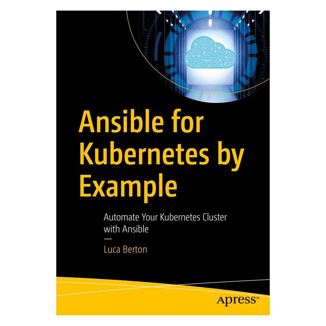 Springer Ansible for Kubernetes by Example (Englisch, Softcover, Luca Berton) (56934160)
