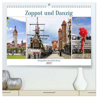 Zoppot und Danzig (hochwertiger Premium Wandkalender 2027 DIN A2 quer), Kunstdruck in Hochglanz