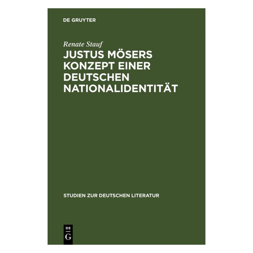 De Gruyter Stauf:Justus Mösers Konzept einer deuts (Deutsch, Hardcover, Renate Stauf) (67825359)