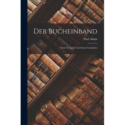 Der Bucheinband, Taschenbuch von Paul Adam, Hutson Street Press, 978-1-01-762129-7